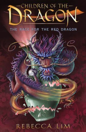 The Race for the Red Dragon by Rebecca Lim