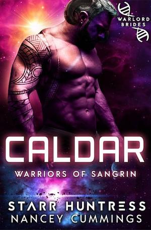 Caldar: Warlord Brides by Nancey Cummings, Starr Huntress