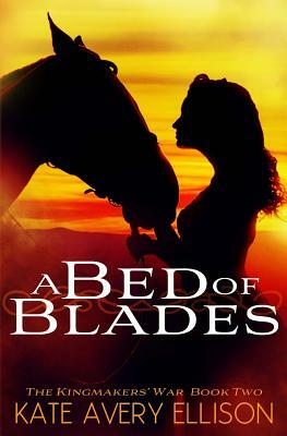A Bed of Blades by Kate Avery Ellison