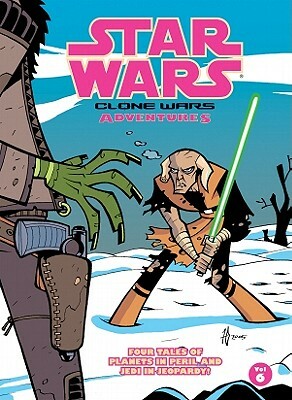 Star Wars: Clone Wars Adventures, Vol. 6 by Matt Fillbach, Michael David Thomas, Shawn Fillbach, W. Haden Blackman, Rick Lacy, Mike Kennedy, Ronda Pattison, Stewart McKenney, Dan Jackson