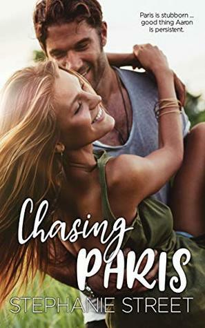 Chasing Paris by Stephanie Street