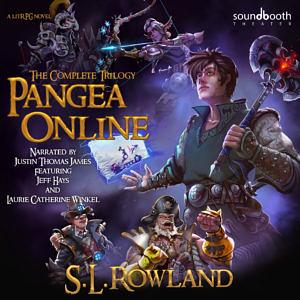 Pangea Online: The Complete Trilogy by S.L. Rowland