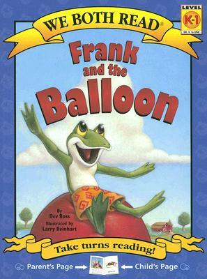 Frank and the Balloon: Level K-1 by Dev Ross