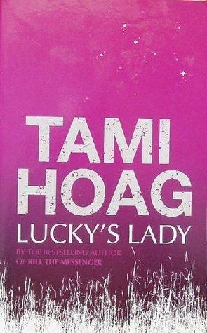 Luckys Lady by Tami Hoag, Tami Hoag