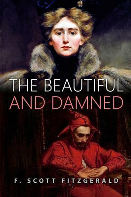 The Beautiful and Damned by F. Scott Fitzgerald