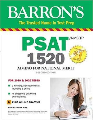 PSAT/NMSQT 1520 with Online Test by Brian W. Stewart