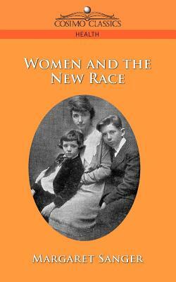 Woman and the New Race by Margaret Sanger