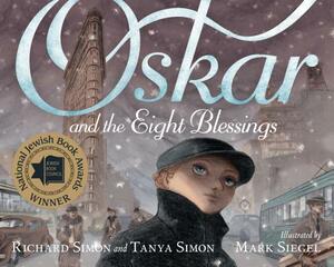 Oskar and the Eight Blessings by Tanya Simon, Richard Simon