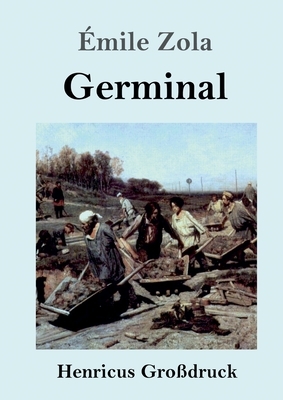 Germinal (Großdruck) by Émile Zola