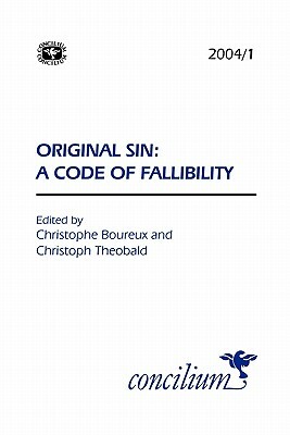 Concilium 2004/1 Original Sin: A Code of Fallibility by 