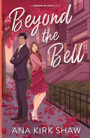 Beyond The Bell by Ana Kirk Shaw