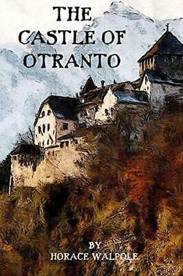 The Castle of Otranto by Horace Walpole