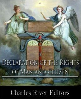 Declaration of the Rights of Man and Citizen by Charles River Editors, National Assembly of France