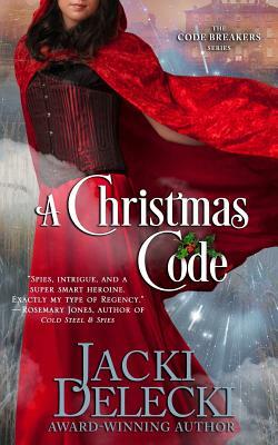 A Christmas Code by Jacki Delecki