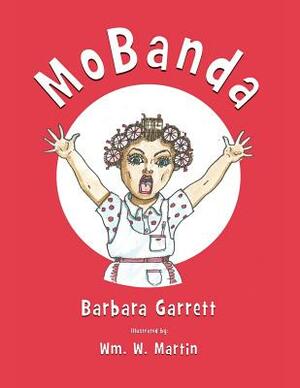 MoBanda by Barbara Garrett