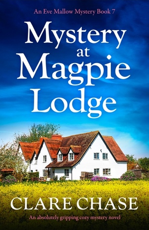 Mystery at Magpie Lodge by Clare Chase