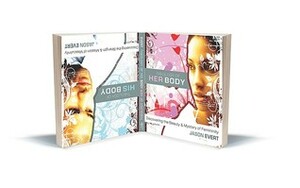 Theology of His Body/Theology of Her Body: Discovering the Strength & Mission of Masculinity/Discovering the Beauty and Mystery of Femininity by Jason Evert, Christopher West