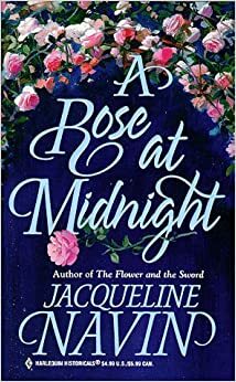 A Rose at Midnight by Jacqueline Navin