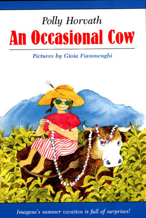 An Occasional Cow by Polly Horvath