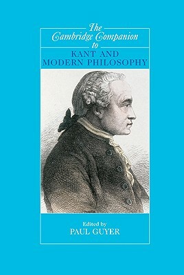 The Cambridge Companion to Kant and Modern Philosophy by 