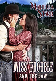 Miss Trouble and the Law by Mariella Starr