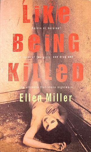 Like Being Killed by Ellen Miller