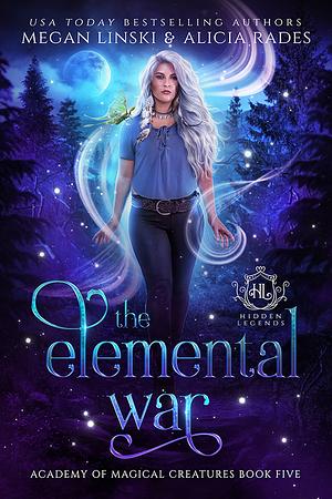 The Elemental War by Megan Linski, Alicia Rades