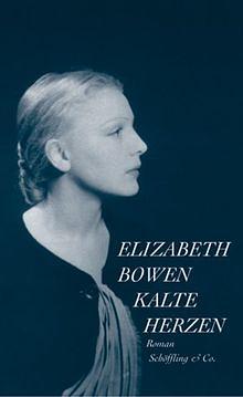 Kalte Herzen. by Elizabeth Bowen