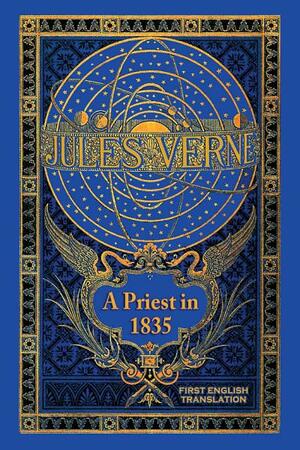 A Priest in 1835 by Jules Verne