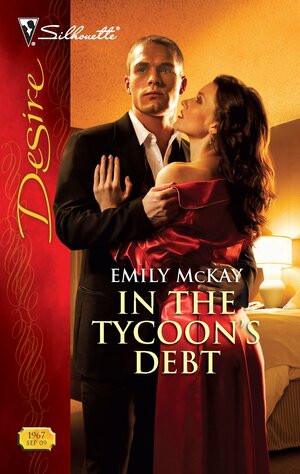 In the Tycoon's Debt by Emily McKay