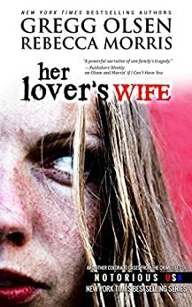 Her Lover's Wife by Rebecca Morris, Gregg Olsen