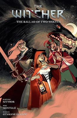 The Witcher, Volume 7: The Ballad of Two Wolves by Miki Montlló, Bartosz Sztybor