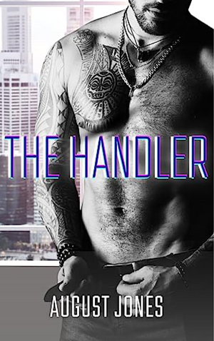 The Handler by August Jones