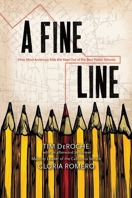 A Fine Line: How Most American Kids Are Kept Out of the Best Public Schools by 