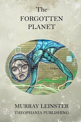 The Forgotten Planet by Murray Leinster