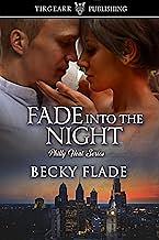 Fade Into The Night by Becky Flade