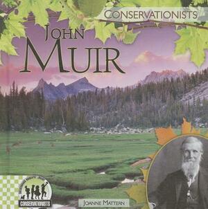 John Muir by Joanne Mattern