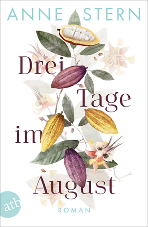 Drei Tage im August  by Anne Stern