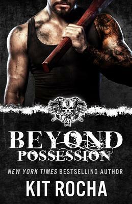 Beyond Possession by Kit Rocha