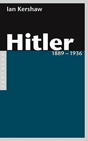 Hitler. Band 1: 1889 - 1936 by Ian Kershaw