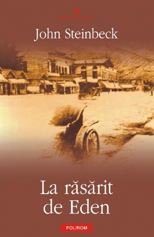 La răsărit de Eden by John Steinbeck