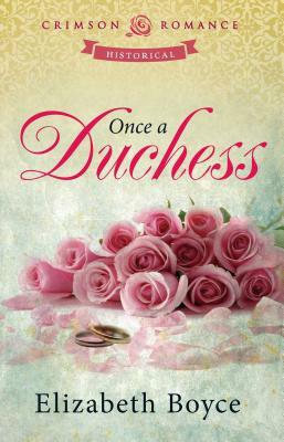 Once a Duchess by Elizabeth Boyce