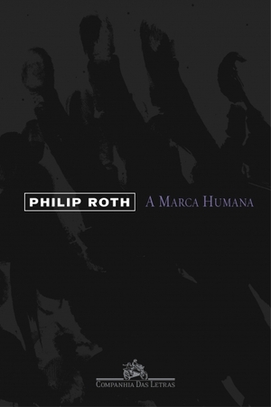 A Marca Humana by Philip Roth