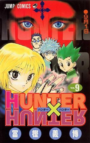 Hunter x Hunter No. 9 9月1日 by 2000. editor: ToÌ„kyoÌ„ : ShuÌ„eisha, 2000. editor: ToÌ„kyoÌ„ : ShuÌ„eisha