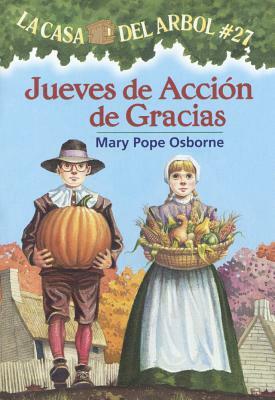 Jueves de Accion de Gracias (Thanksgiving on Thursday) by Mary Pope Osborne, Marcela Brovelli