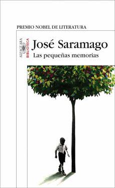 Las Pequeñas Memorias by José Saramago, Pilar del Río