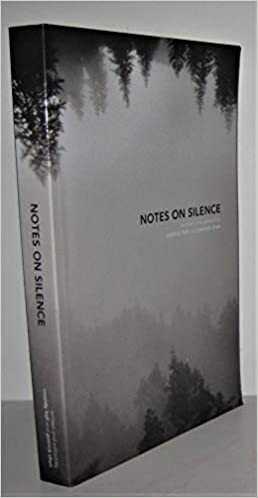 Notes On Silence by Cassidy Hall, Patrick Shen