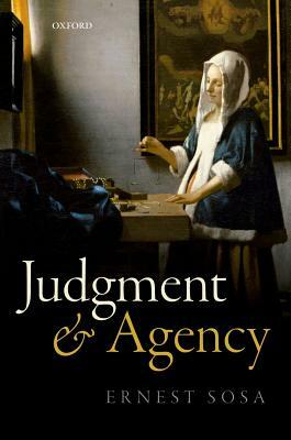 Judgment and Agency by Ernest Sosa