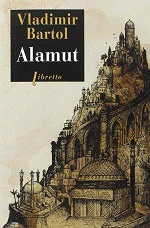Alamut by Vladimir Bartol, Michael Biggins