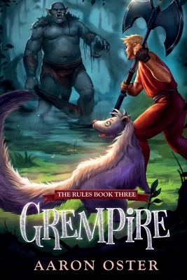 Grempire by Aaron Oster
